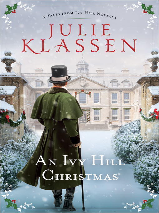 Title details for An Ivy Hill Christmas by Julie Klassen - Wait list